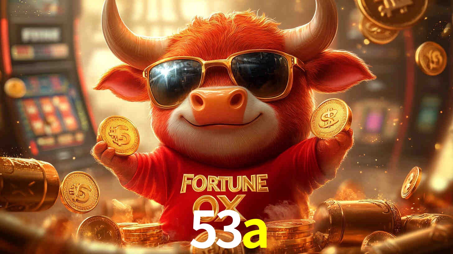 53a - Aposta Radical e Selvagem - 53a.com