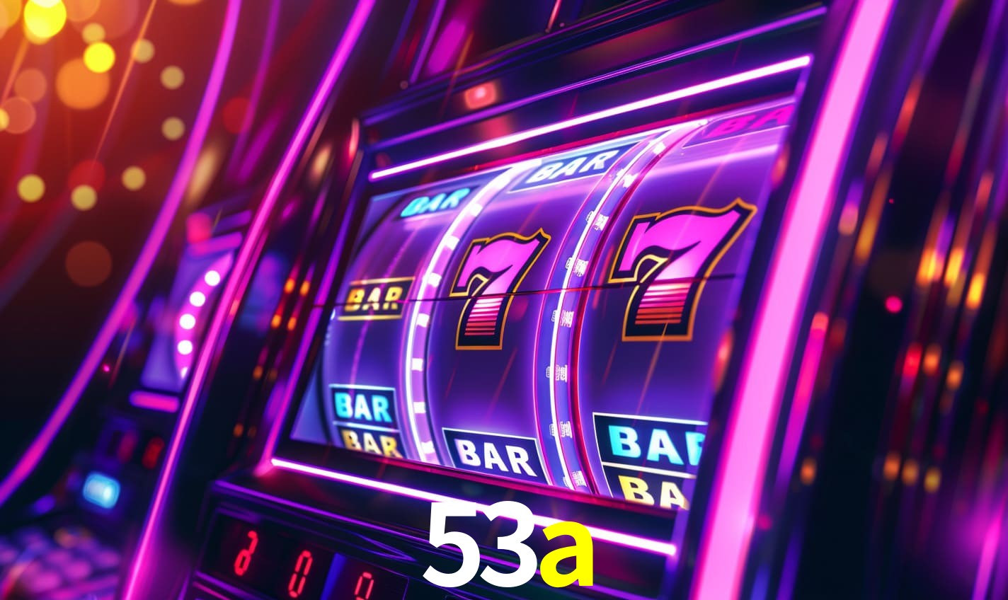 Sinta a adrenalina dos jogos de cassino com 53a